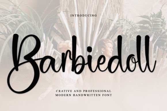 Barbiedoll: The Handwritten Typeface That Elevates Campaign Visuals