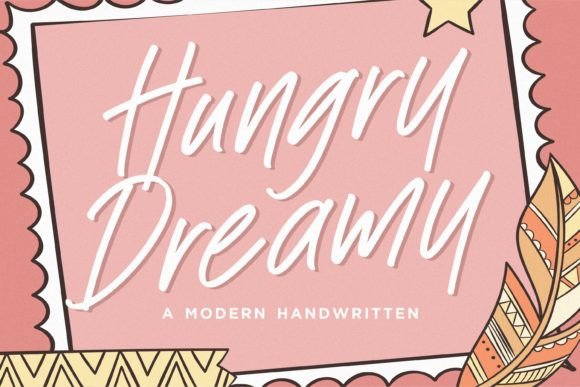 Hungry Dreamy: A Signature Script Font for Digital Branding